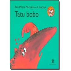 Livro - Tatu bobo