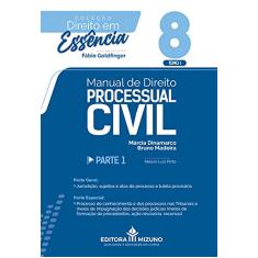 Manual De Direito Processual Civil - Parte 1 - Tomo I - Edição 8 - Coleção Direito Em Essência