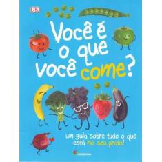 Livro - Você é o que você come?