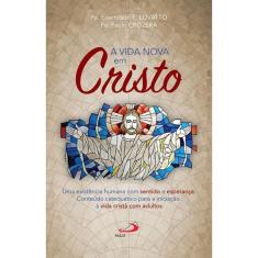 A Vida Nova em Cristo