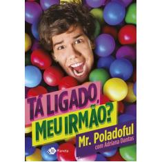 Livro - Tá ligado, meu irmão ?