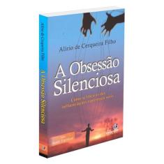 Obsessão Silenciosa - ESPIRITIZAR