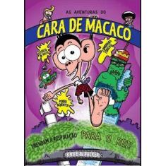 As Aventuras Do Cara De Macaco 02 -Prendam a Respiração Para o Rei! - 