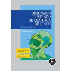 Livro - Dicionário Ilustrado de Anatomia de Feneis