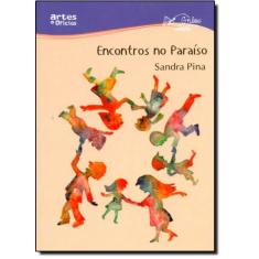Encontros no Paraíso - ARTES E OFICIOS, 3