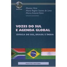 Vozes do Sul e Agemda Global. Africa do Sul, Brasil e India