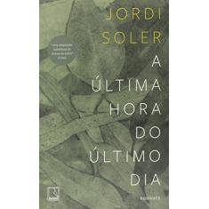 A última hora do último dia
