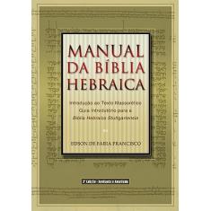Manual da Bíblia Hebraica - 3ª Edição