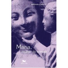 Livro - Maria, Mulher Do Sorriso