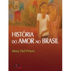 História do amor no Brasil