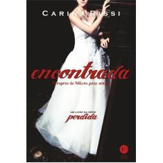Livro - Encontrada (Vol. 2 Perdida)