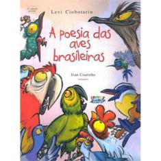 A Poesia Das Aves Brasileiras