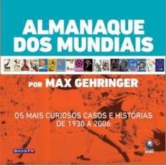 Almanaque Dos Mundiais - Globo Livros