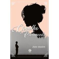 Livro - Orgulho e Preconceito - Editora Garnier