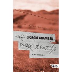 Estado de Exceção: Homo Sacer, II, I