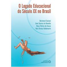 O legado educacional do Século XX no Brasil