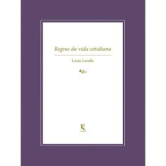 Regras Da Vida Cotidiana