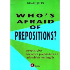 Who'S Afraid Of Prepositions?