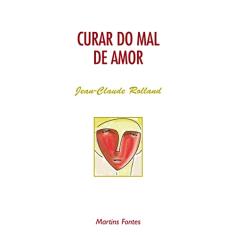 Curar do mal de Amor