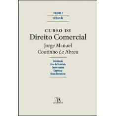 Curso De Direito Comercial - Volume 1 - Almedina