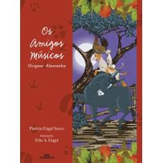 Livro - Os Amigos Músicos