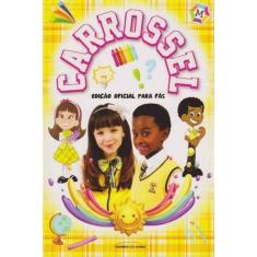 Carrossel - Edição Oficial Para Fãs