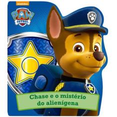 Livro - Patrulha Canina - Chase e o mistério do alienígena