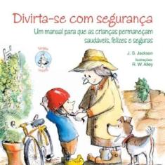 Divirta-Se Com Seguranca - Paulus