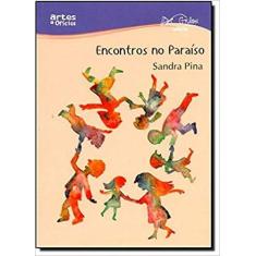 Encontros no Paraíso - ARTES E OFICIOS, 3