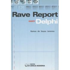Rave Report com Delphi - 1