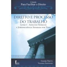 Livro Direito E Processo Do Trabalho - Livro 1 - Icone Editora -