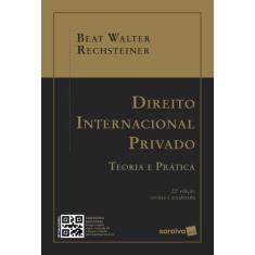 Livro - Direito Internacional Privado - Teoria e Prática - 22ª Edição 