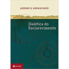 Dialética Do Esclarecimento