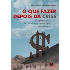 Livro - O que fazer depois da crise