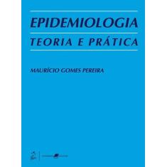 Livro - Epidemiologia - Teoria E Prática