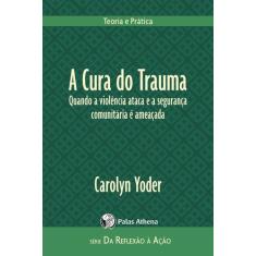 Livro - A cura do trauma