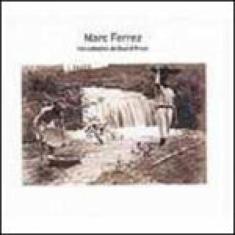 Marc ferrez nas coleçoes do quai d'orsay