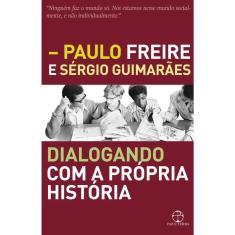 Dialogando Com A Própria História