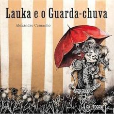 Lauka e o Guarda-chuva