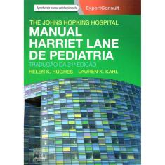Manual Harriet Lane Em Pediatria The Johns Hopkins Hospital