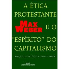 Livro - A ética protestante e o ''espírito'' do capitalismo