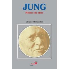 Jung: Médico Da Alma - Paulus