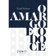 O Amargo E O Doce