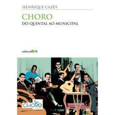 Choro: do quintal ao Municipal