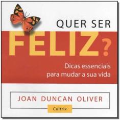 Quer Ser Feliz - CULTRIX, 3