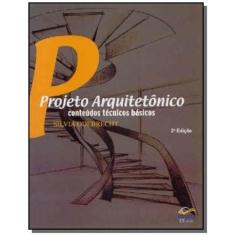 Projeto Arquitetonico: Conteudos Tecnicos Basicos - Edifurb