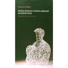 Livro - Pessoa humana e singularidade em Edith Stein