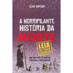 Horripilante Historia Da Morte, A