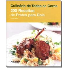 Duzentas Receitas de Pratos Para Dois - PUBLIFOLHA EDITORA, 3