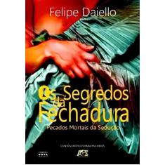 Os Segredos da Fechadura. Pecados Mortais da Sedução, 3